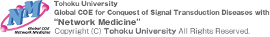 Tohoku University Global COE for Conquest of Signal Transduction Diseases with Network Medicine