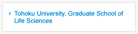 Tohoku University, Graduate School of Life Sciences