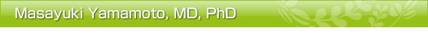 Masayuki Yamamoto, MD, PhD